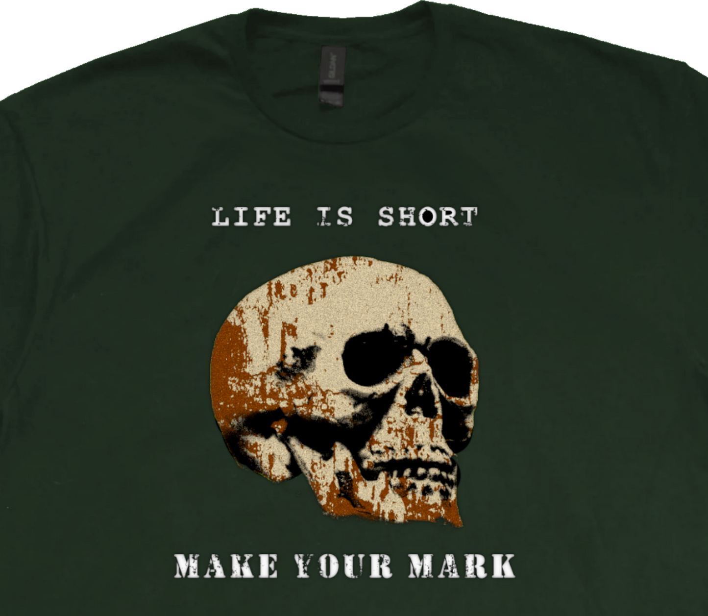 Life is Short Make Your Mark T-Shirt